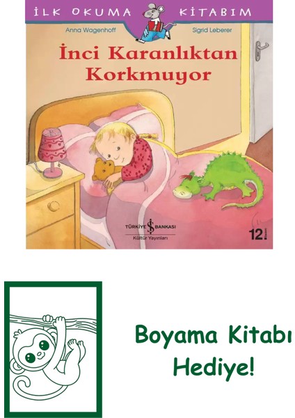 Inci Karanlıktan Korkmuyor + Boyama Kitabı