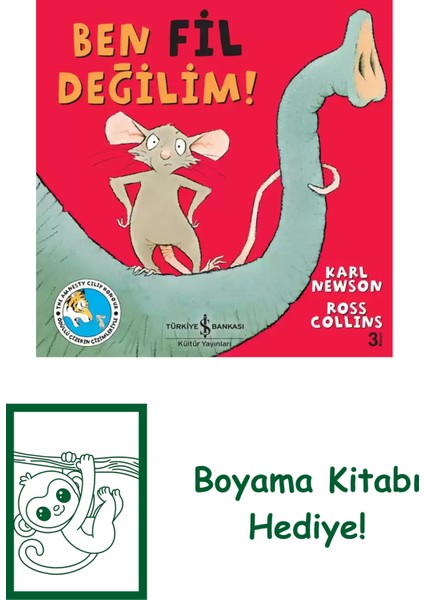 Ben Fil Değilim! + Boyama Kitabı