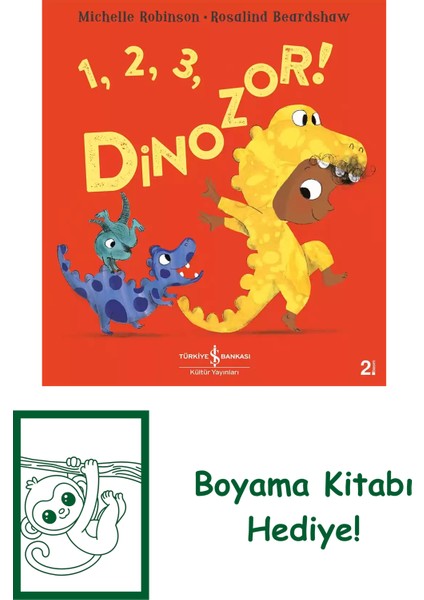 1, 2, 3, Dinozor ! + Boyama Kitabı