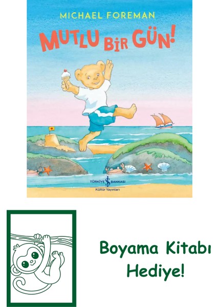 Mutlu Bir Gün! + Boyama Kitabı