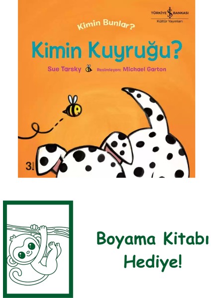 Kimin Kuyruğu? Kimin Bunlar? + Boyama Kitabı