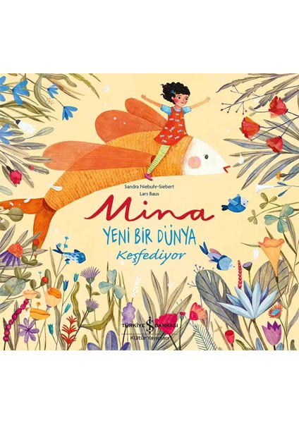 Mina Yeni Bir Dünya Keşfediyor + Boyama Kitabı fiyatları