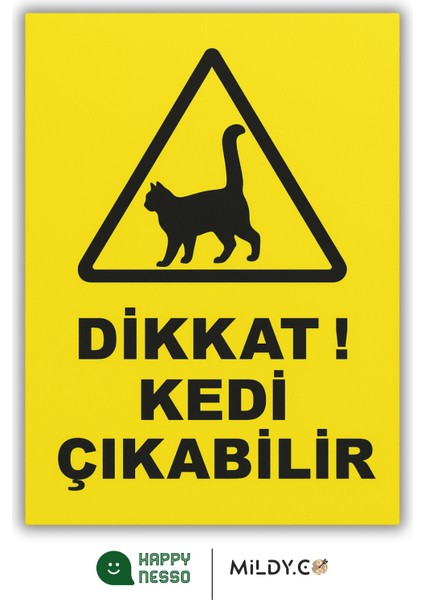 Dikkat Kedi Çıkabilir Uyarı Levhası 35X25 cm Folyo Baskı Forex Tabela | Çift Bantlı Gönderim fiyatları
