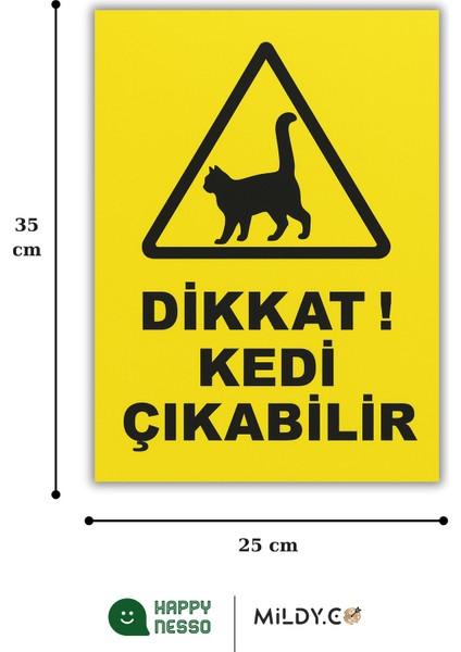 Dikkat Kedi Çıkabilir Uyarı Levhası 35X25 cm Folyo Baskı Forex Tabela | Çift Bantlı Gönderim fırsatları