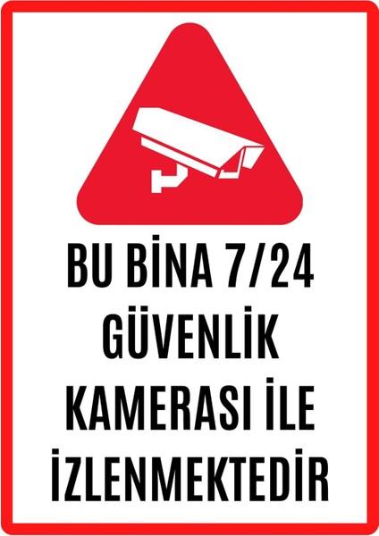 Bu Alan 7/24 Saat Kamerayla Izlenmektedir Uyarı Ikaz Levhası Pvc Kaplama A4