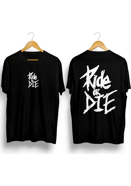Ride Or Die Tshirt