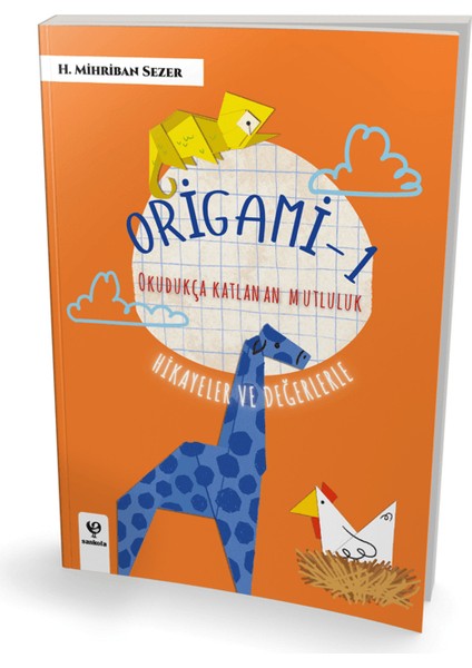 Origami - 1 Okudukça Katlanan Mutluluk