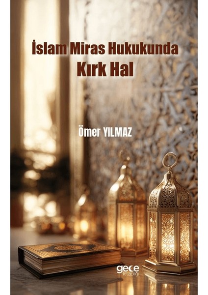 Islam Miras Hukukunda Kırk Hal