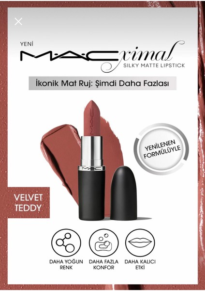 Mac M*a*cxımal Silky Matte Lipstick Nemlendirme Etkili Yoğun Renk Sağlayan Ruj Velvet Teddy
