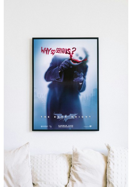 Why So Serious? - The Dark Knight Film Posteri - Siyah Çerçeveli