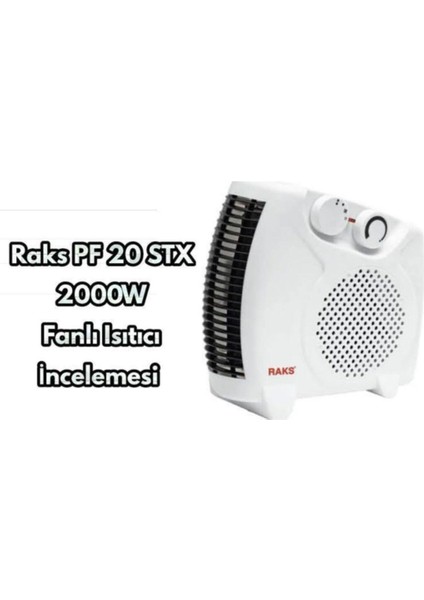 PF 20 STX 2000W Fanlı Isıtıcı – İç Mekan Kullanımına Uygun, Termik Kesicili, Soğuk Üfleme ve 2 Kademeli Isıtma modelleri