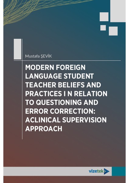 Modern Foreıgn Language Student Teacher B E L I Efs And Practıces