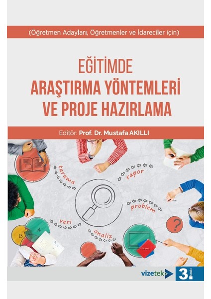 Eğitimde Araştırma Yöntemleri ve Proje Hazırlama