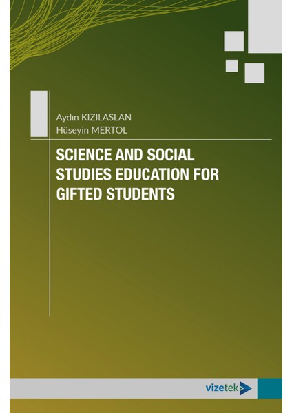 Scıence And Socıal Studıes Educatıon For Gıfted Students