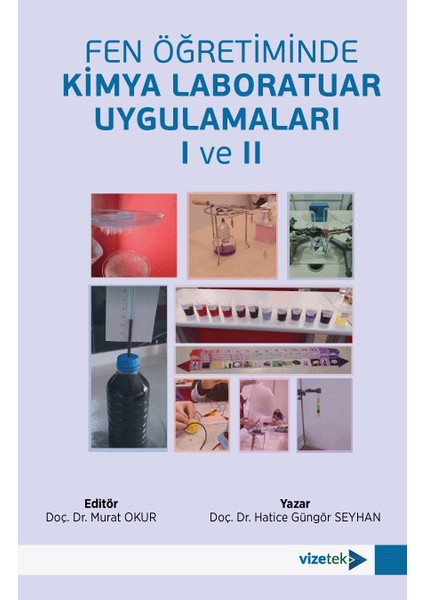 Fen Öğretiminde Kimya Laboratuar Uygulamaları I ve Iı