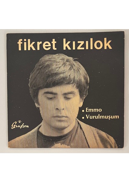 Fikret Kızılok Emmo - Vurulmuşum 45'lik Plak (Orjinal 1971 Dönem Baskı 45 Lik Plak)