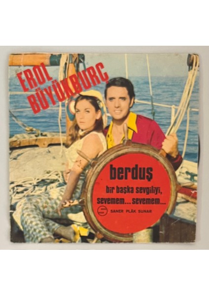 Erol Büyükburç Bir Başka Sevgiliyi Sevemem Sevemem 45 Lik Plak (Orjinal 1971 Dönem Baskı 45 Lik Plak)
