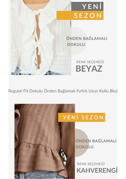 Yeni Sezon Regular Fit Dokulu Önden Bağlamalı Fırfırlı Uzun Kollu Bluz