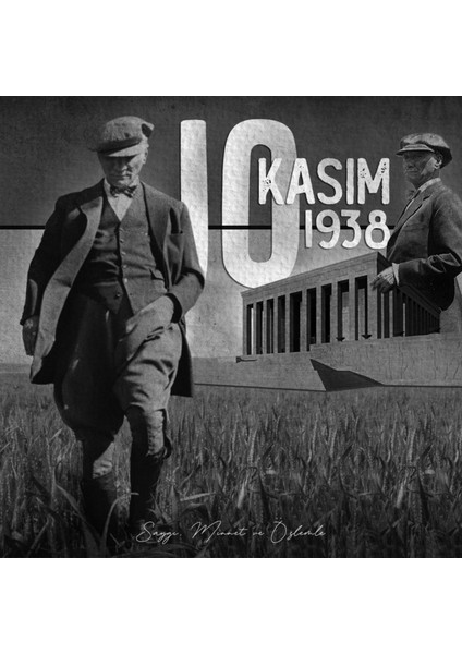 10 Kasım Atatürk'ü Anma Günü,sonsuz Sevgi ve Saygı,okul Etkınlık Kumaşpano 150X200