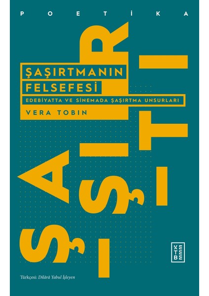 Şaşırtmanın Felsefesi - Vera Tobin