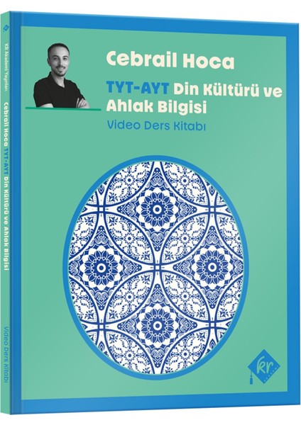 Cebrail Hoca Tyt - Ayt Din Kültürü ve Ahlak Bilgisi Video Ders Kitabı Kr Akademi Yayınları
