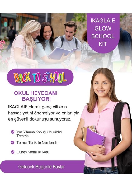 Glow School Kit -Yüz Yıkama Köpüğü, Tonik, Güneş Kremi