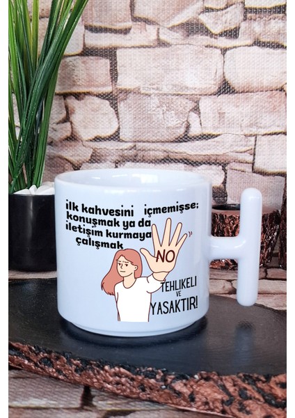 Yaklaşmak Tehlikeli ve Yasaktır Baskılı Eğlenceli T Kulplu Latte Fincanı Kupa Bardak