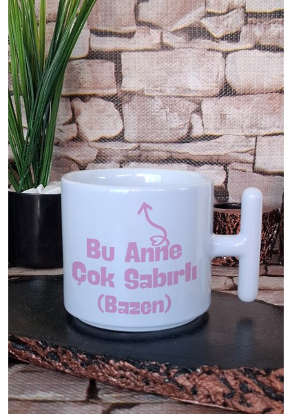 Bu Anne Çok Sabırlı Komik Anneler Günü Anneye Hediye Baskılı T Kulplu Latte Fincanı Kupa Bardak