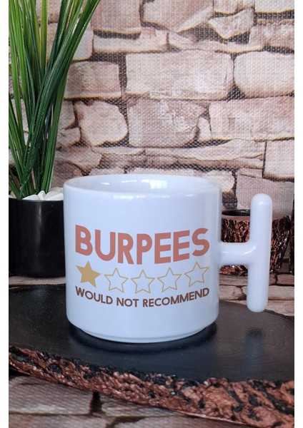 Burpees Would Not Recommend Komik Gym Spor Hediye Baskılı T Kulplu Latte Fincanı Kupa Bardak