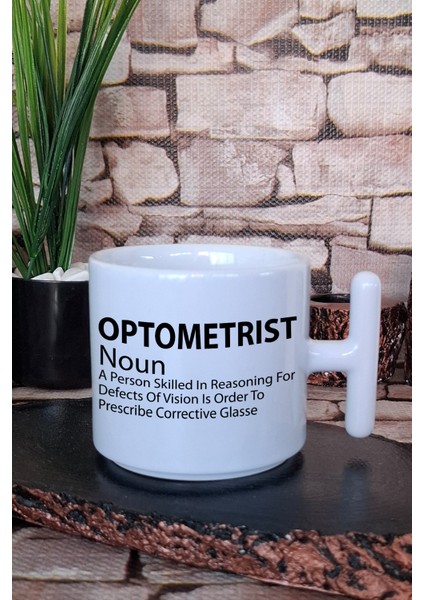 Optometrist Noun Baskılı Göz Doktoru Hediyelik T Kulplu Latte Fincanı Kupa Bardak