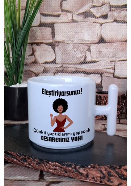 Yaptıklarımı Yapacak Cesaretiniz Yok Baskılı Eğlenceli Hediye T Kulplu Latte Fincanı Kupa Bardak