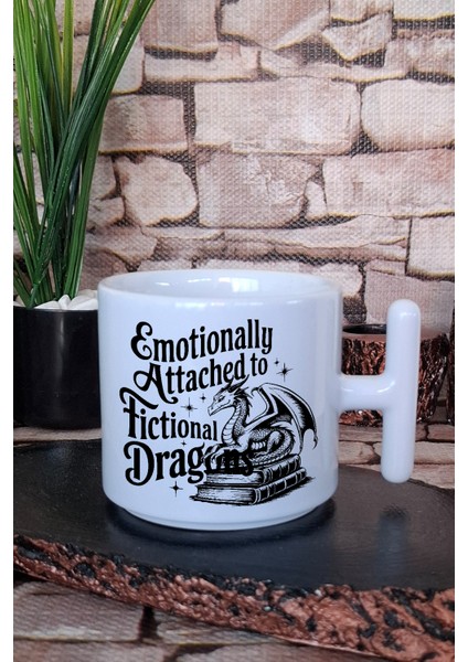 Emotionally Attached To Fictional Dragons Yazılı Hediye T Kulplu Latte Fincanı Kupa Bardak