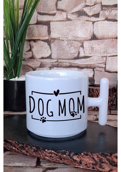 Dog Mom Temalı Köpek Annesi Köpeksever Hediyelik Baskılı T Kulplu Latte Fincanı Kupa Bardak