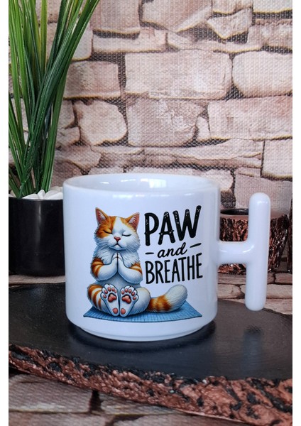 Paw And Breathe Baskılı Kedi Yoga Meditasyon Hediyelik Baskılı T Kulplu Latte Fincanı Kupa Bardak