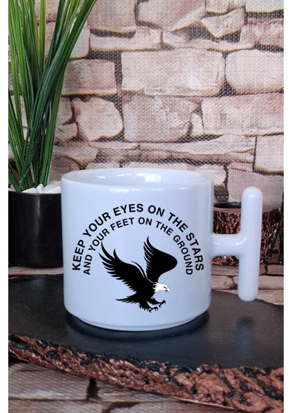 Keep Your Eyes On The Stars, And Your Feet On The Ground T Kulplu Latte Fincanı Kupa Bardak