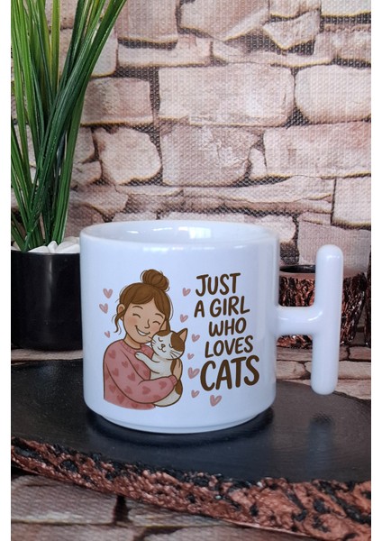 Just A Girl Who Loves Cats Baskılı Kedi Hediyelik Baskılı T Kulplu Latte Fincanı Kupa Bardak