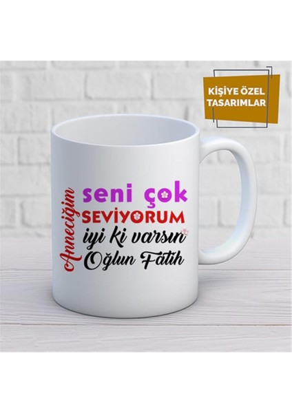 Kişiye Özel Isim Yazılabilir Anneciğim Seni Çok Seviyorum Kupa Bardak