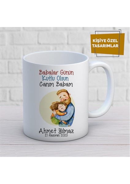 Kişiye Özel Isim Yazılabilir Babalar Günün Kutlu Olsun Canım Babam Kupa Bardak