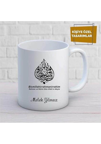 Kişiye Özel Isim Yazılabilir Bismillahirrahmanirrahim Kupa Bardak