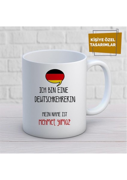 Kişiye Özel Isim Yazılabilir Ich Bın Eıne Deutschkehrerın Kupa Bardak
