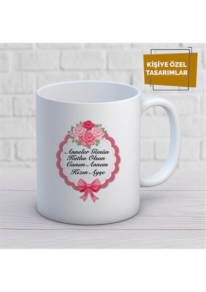 Kişiye Özel Isim Yazılabilir Anneler Günün Kutlu Olsun Kızın Kupa Bardak