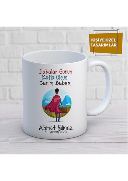 Kişiye Özel Isim Yazılabilir Babalar Günün Kutlu Olsun Canım Babam Kupa Bardak