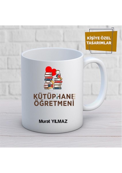 Kişiye Özel Isim Yazılabilir Kütüphane Öğretmeni Kupa Bardak