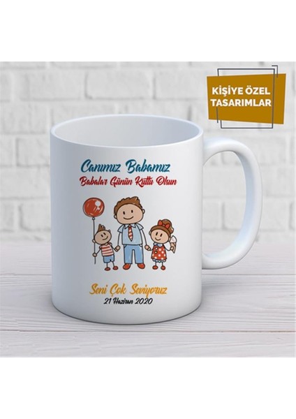 Kişiye Özel Isim Yazılabilir Canım Babamız Babalar Günün Kutlu Olsun Kupa Bardak