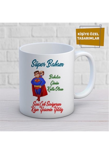 Kişiye Özel Isim Yazılabilir Süper Babam Babalar Günün Kutlu Olsun Kupa Bardak