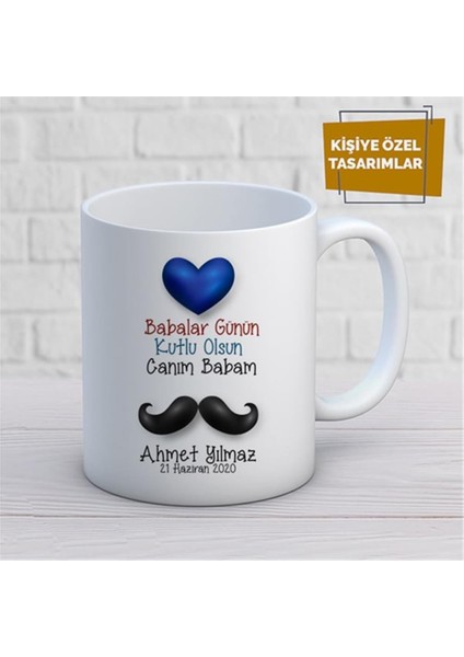 Kişiye Özel Isim Yazılabilir Babalar Günün Kutlu Olsun Canım Babam Kupa Bardak