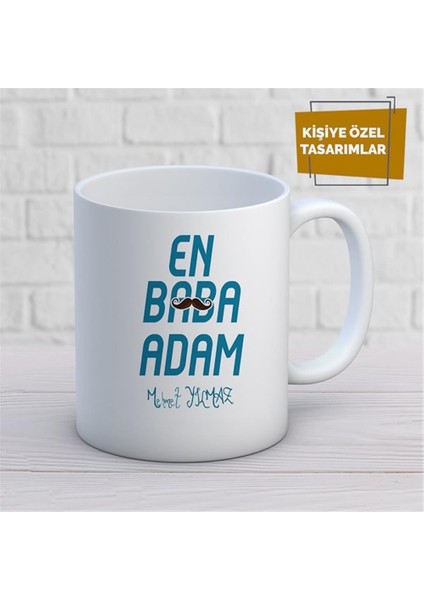 Kişiye Özel Isim Yazılabilir En Baba Adam Kupa Bardak
