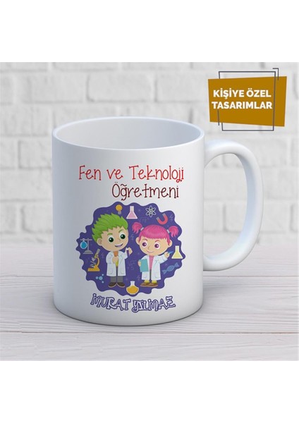 Kişiye Özel Isim Yazılabilir Fen ve Teknoloji Öğretmeni Kupa Bardak