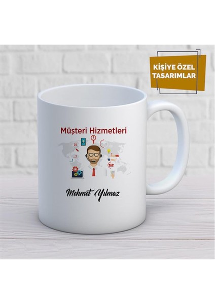 Kişiye Özel Isim Yazılabilir Müşteri Hizmetleri Kupa Bardak