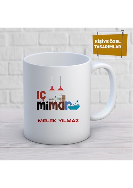 Kişiye Özel Isim Yazılabilir Iç Mimar Kupa Bardak